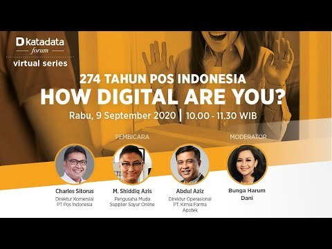 Katadata Forum Virtual Series 274 Tahun Pos Indonesia HOW DIGITAL ARE YOU”