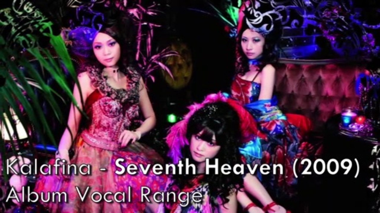 Kalafina  - 'seventh heaven' Vocal Range