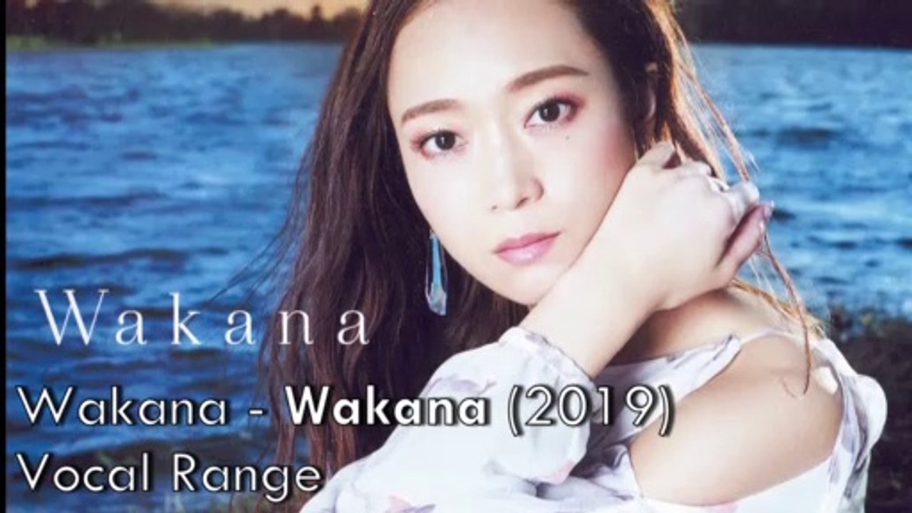 Wakana - 'Wakana' (Self-Titled Album) Vocal Range