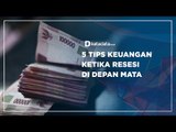 5 Tips Keuangan Ketika Resesi di Depan Mata | Katadata Indonesia