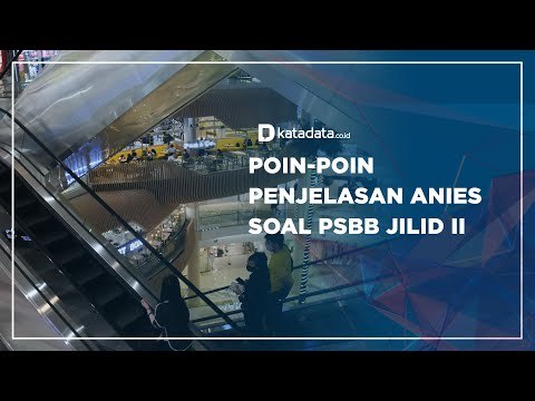 Poin-poin Penjelasan Anies soal PSBB Jilid II | Katadata Indonesia