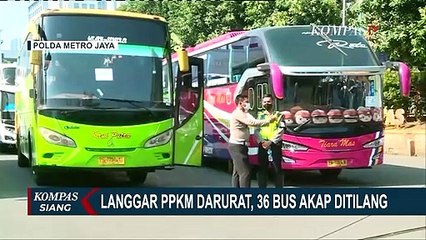 Langgar PPKM Darurat, 36 Bus AKAP Ditilang Polisi