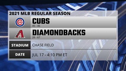 Cubs @ Diamondbacks Game Preview for JUL 17 -  4:10 PM ET