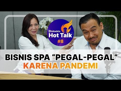 Bisnis Spa Pegal-Pegal Karena Pandemi | Hot talk #8 | Katadata Indonesia