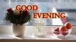 Good evening video song status love romantic | Good Evening Video Status Love Song status