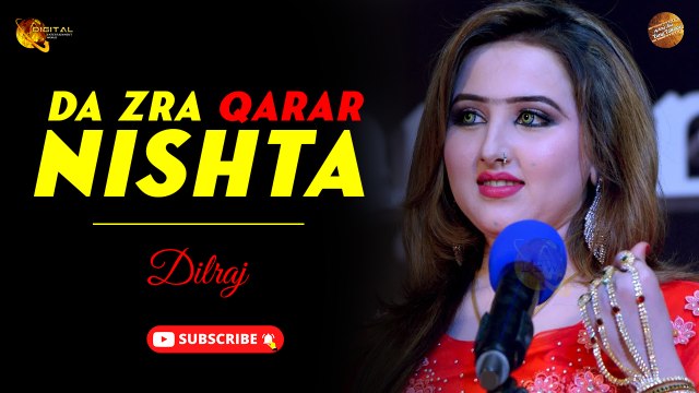 Da Zra Qarar Nishta By Dilraj | Pashto New Song | Spice Media