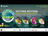 Earth Day Forum 2021 : Pusat Ekonomi Baru Berbasis Perhutanan Sosial