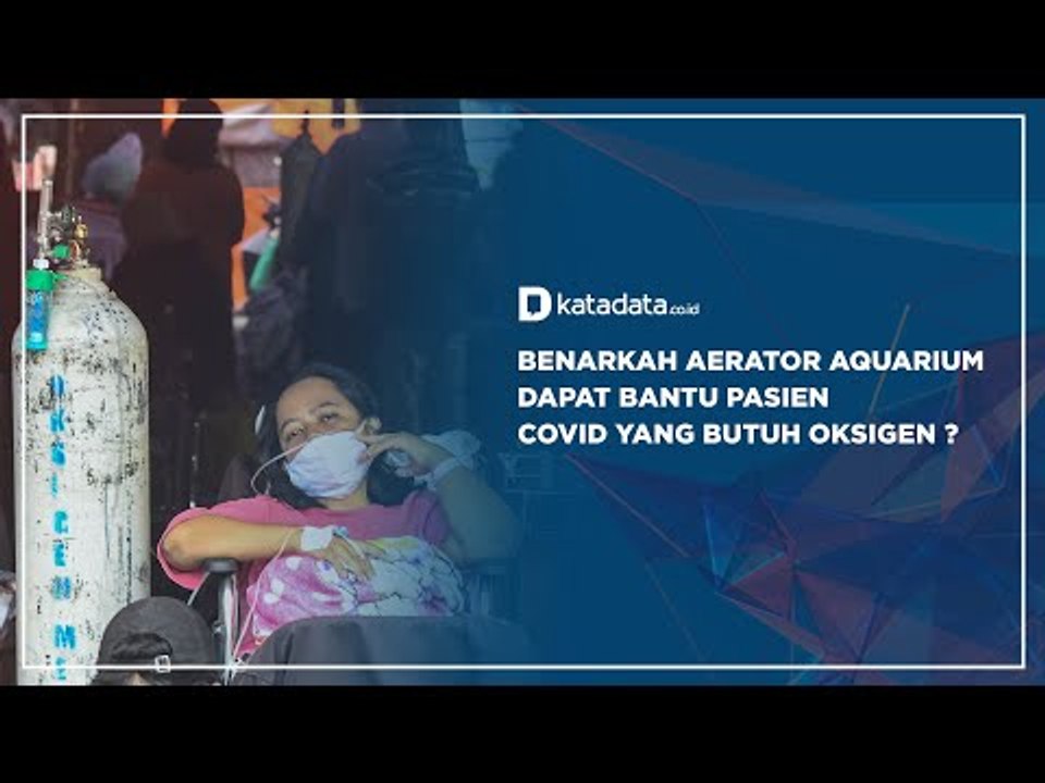 Benarkah Aerator Aquarium Dapat Bantu Pasien Co...