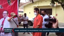Kabel Internet Di Palembang Jadi Sasaran Pencurian