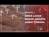Krisis Lahan Makam Jakarta Akibat Corona | Katadata Indonesia