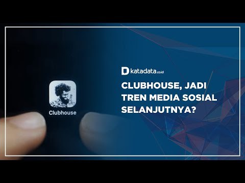 Clubhouse, Jadi Tren Media Sosial Selanjutnya? | Katadata Indonesia