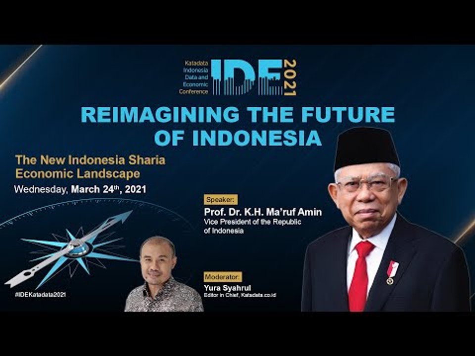IDE 2021: The New Indonesia Sharia Economic Landscape
