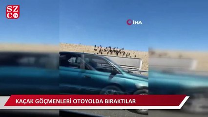 Kaçak göçmenleri otoyolda bıraktılar