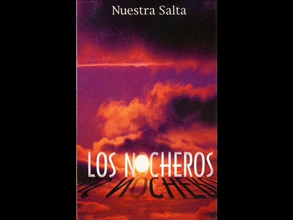 Los Nocheros - Ave María