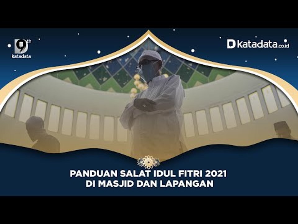 Panduan Salat Idul Fitri 2021 Di Masjid dan Lapangan | Katadata Indonesia