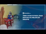 Tren Covid-19 Pada Anak dan Balita Melonjak Drastis | Katadata Indonesia