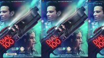 Dial 100 starring Manoj Bajpayee,Neena Gupta,Sakshi Tanwar to release in August