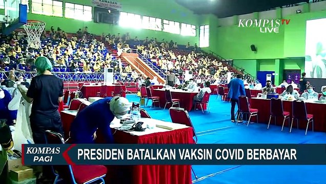 Presiden Jokowi Batalkan Vaksinasi Berbayar, Seluruh Vaksinasi Covid-19 untuk Warga Gratis!
