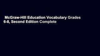 McGraw-Hill Education Vocabulary Grades 6-8, Second Edition Complete