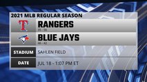 Rangers @ Blue Jays Game Preview for JUL 18 -  1:07 PM ET
