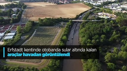 Erfstadt kentinde otobanda sular altında kalan araçlar havadan görüntülendi