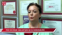 Prof. Dr. Seçil Özkan: Vaka artışını aşı ile durdurabiliriz