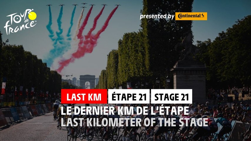 Flamme Rouge / Last KM - Étape 21 / Stage 21 - #TDF2021