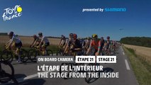 #TDF2021 - Étape 21 / Stage 21 - Onboard Camera / Caméra Embarquée