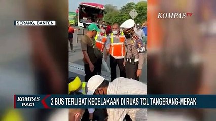 Dua Bus Terlibat Kecelakaan di Tol Tangerang - Merak, 6 Penumpang Terluka