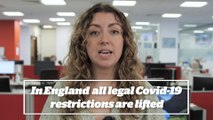 What 'Freedom Day' means for you as all Covid-19 restrictions are lifted in England