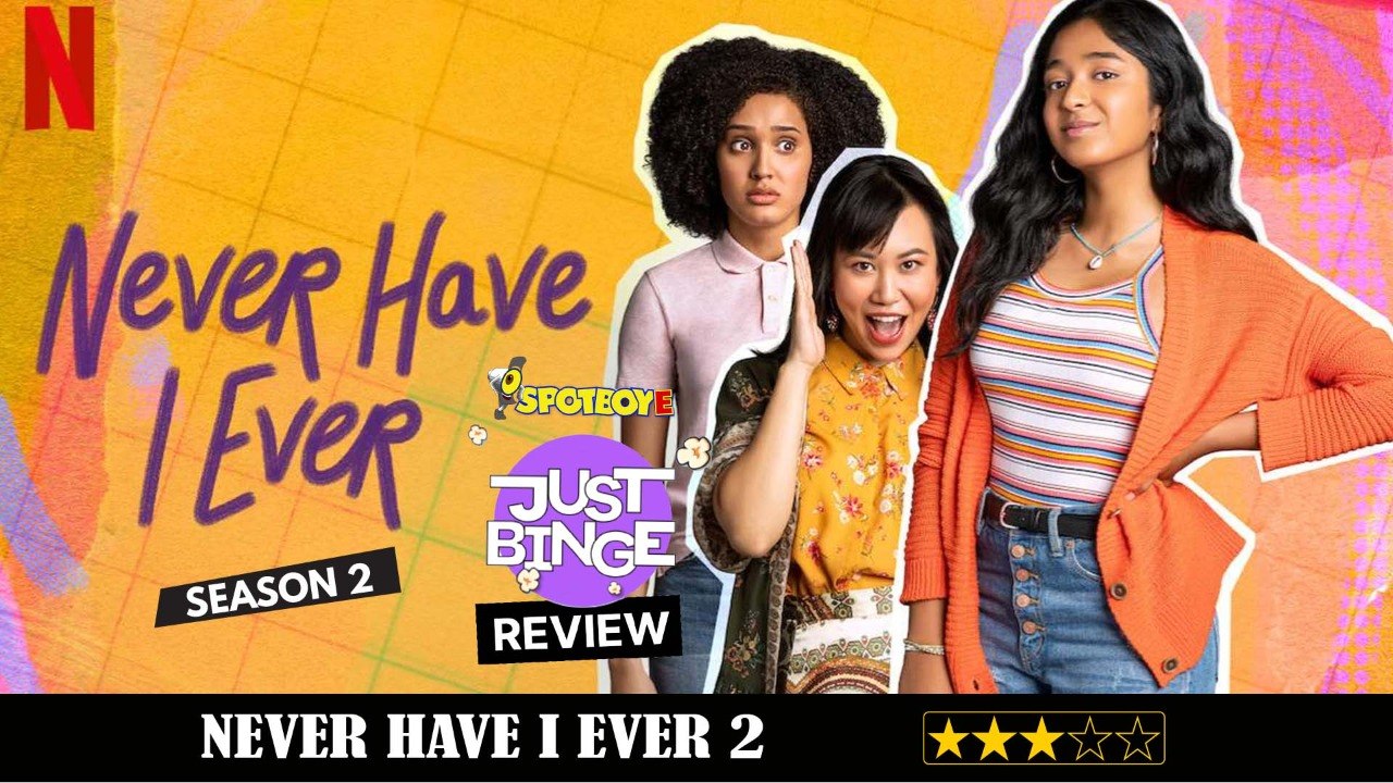 Never Have I Ever 2 REVIEW | Maitreyi Ramakrishnan, Mindy Kaling | Just Binge Reviews | SpotboyE