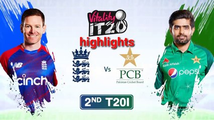 Pakistan vs England 2nd T20 2021 Highlights | Pak vs Eng 2nd T20 Highlights