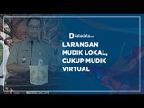 Larangan Mudik Lokal, Cukup Mudik Virtual | Katadata Indonesia