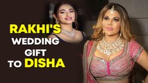 Rakhi Sawant reveals whats she gifted newlywed Disha Parmar