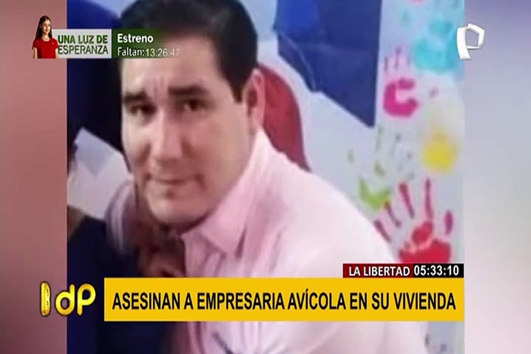 La Libertad: asesinan a empresaria avícola de varias puñaladas en su vivienda