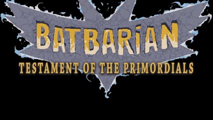 Batbarian Testament of the Primordials - Launch Trailer PS4