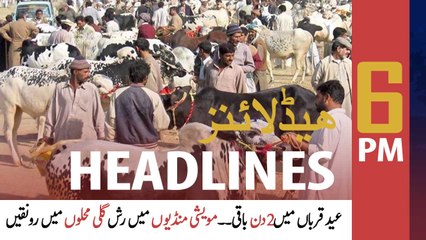 ARY News | Prime Time Headlines | 6 PM | 19th July 2021