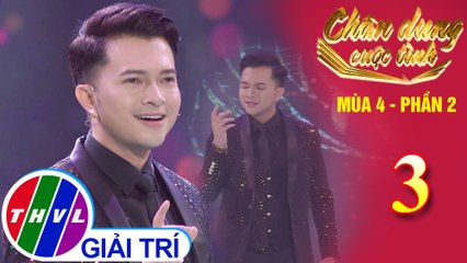 Chân dung cuộc tình Mùa 4 Phần 2 - Tập 3: Vùng trời mơ ước - Nam Cường