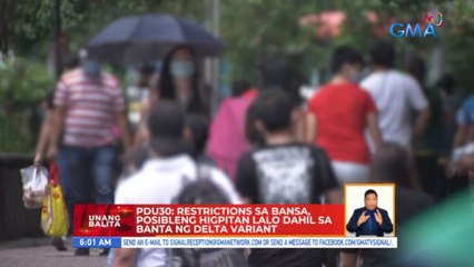 PDu30: Restrictions sa bansa, posibleng higpitan lalo dahil sa banta ng delta variant | UB