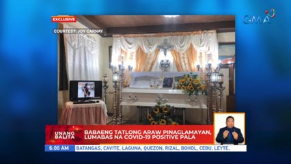 Babaeng tatlong araw pinaglamayan, lumabas na COVID-19 positive pala | UB