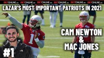 Lazar's Most Important Patriots in 2021: No. 1, Mac Jones and Cam Newton