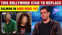 Salman Khan To Get Replaced By This Bollywood Personality in Bigg Boss 15?