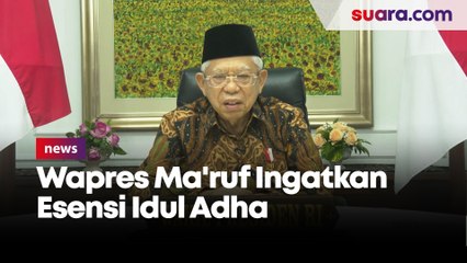 Wapres Ma'ruf Ingatkan Esensi Idul Adha sebagai Momen Saling Berbagi Antar Sesama