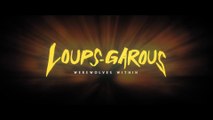 LOUPS GAROUS (2021) Bande Annonce VF - HD