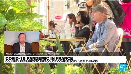 Covid-19 pandemic in France: Country prepares to introduce compulsory 'health pass'