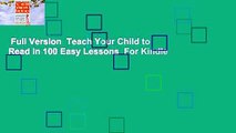 Full Version  Teach Your Child to Read in 100 Easy Lessons  For Kindle