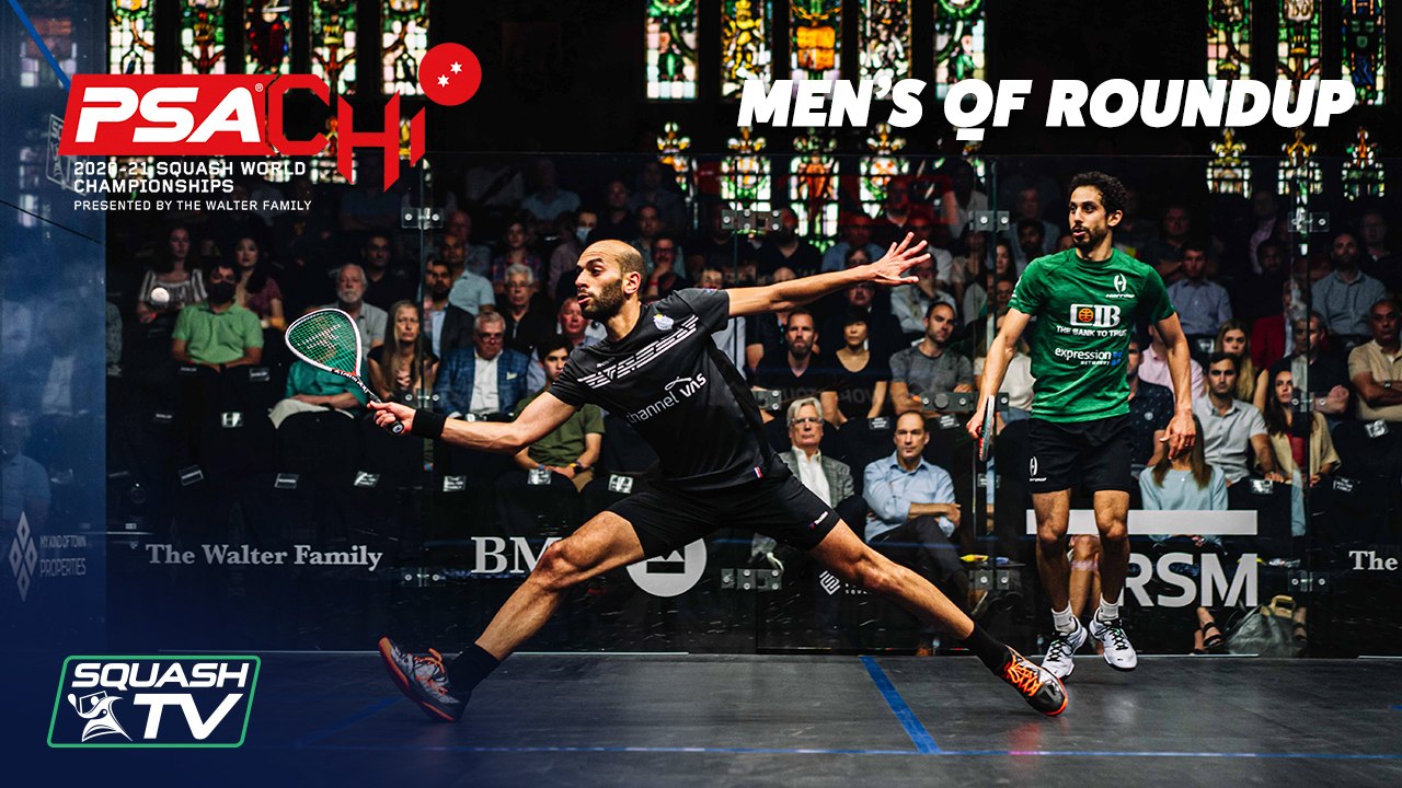 Squash PSA World Championships 202021 Men's QF Roundup [Pt.1