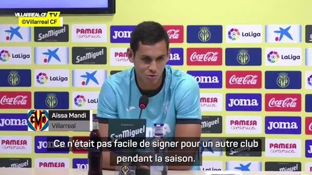 Transferts - Mandi, nouvelle recrue de Villarreal : Je voulais jouer l'Europe chaque année