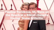 Paulina Porizkova, 56, Runs on the Beach in a Bikini—Despite Having 'Some Arthritis' in He