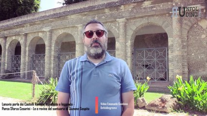 Lanuvio perla dei Castelli Romani, tra storia e leggenda - Parco Sforza Cesarini - Le e rovine del santuario di Giunone Sospita